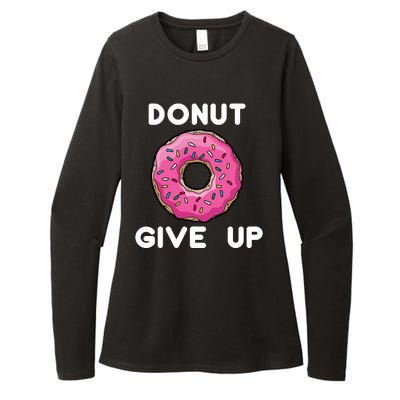 Donut Give Up Womens CVC Long Sleeve Shirt