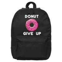 Donut Give Up 16 in Basic Backpack