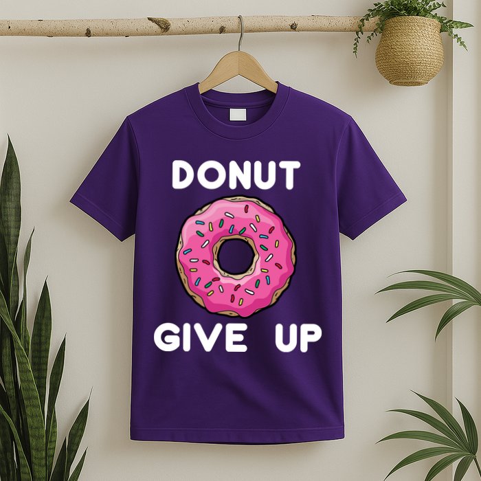 Donut Give Up T-Shirt