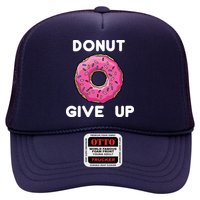 Donut Give Up Trucker Hat