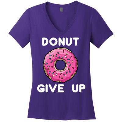 Donut Give Up Women's V-Neck T-Shirt