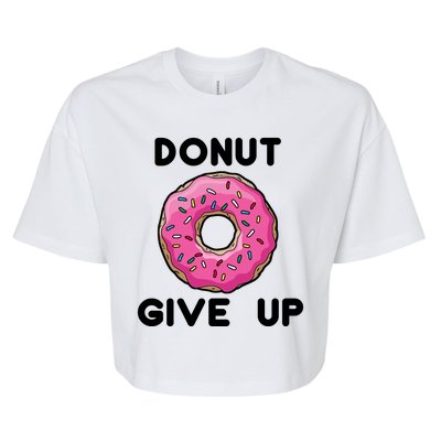 Donut Give Up Bella+Canvas Jersey Crop Tee