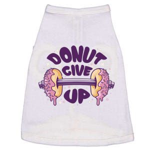 Donut Give Up Weightlifting Fitness Funny Doggie Tank