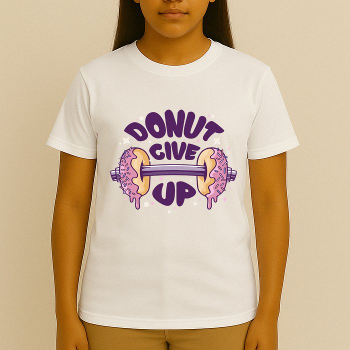 Donut Give Up Weightlifting Fitness Funny T-Shirt