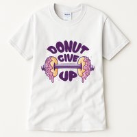 Donut Give Up Weightlifting Fitness Funny Tall T-Shirt