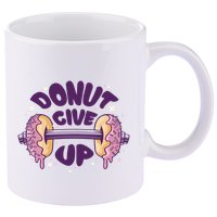 Donut Give Up Weightlifting Fitness Funny 11oz C Handle Ceramic Mug