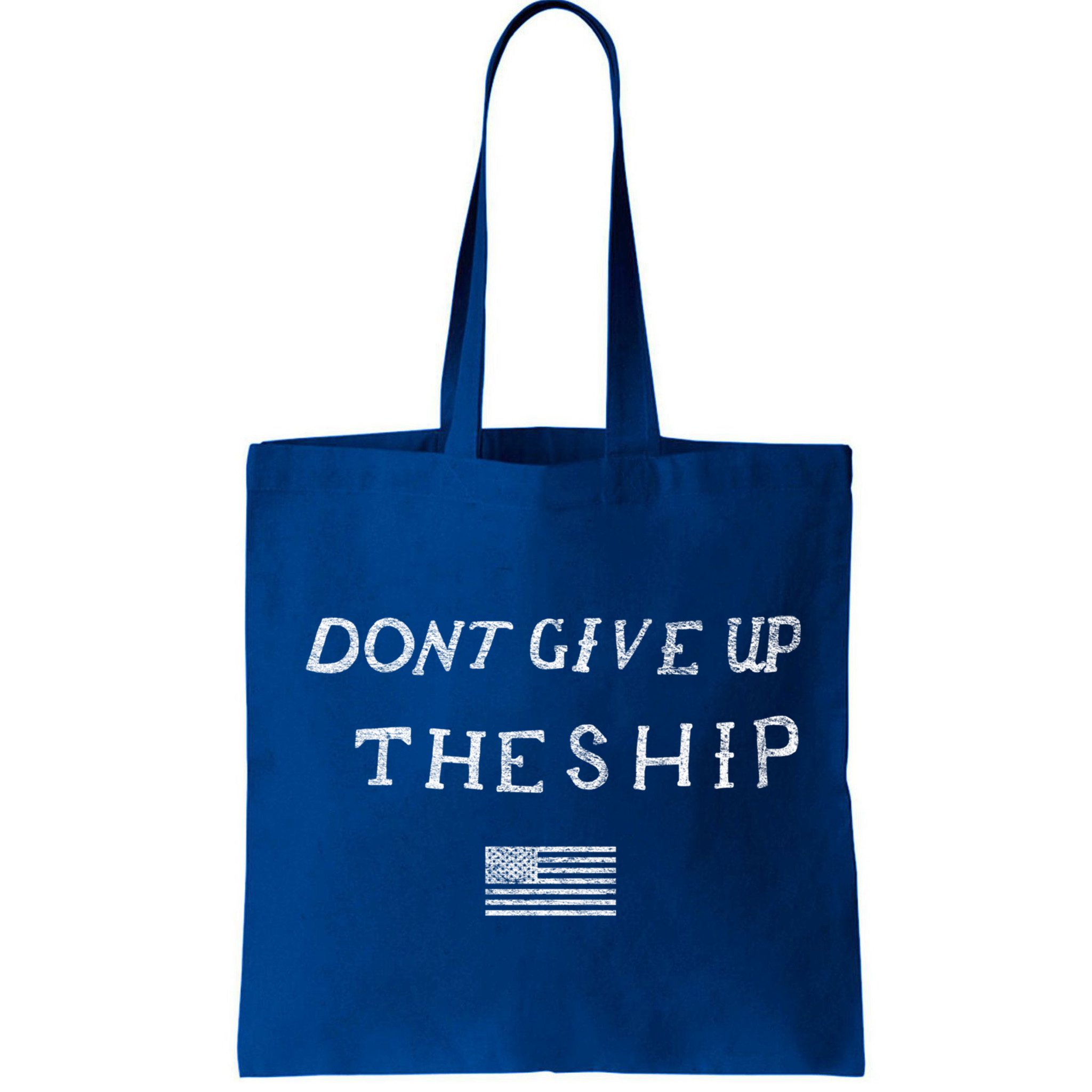 Dont Give Up The Ship Us Flag DonT Patriot Independence Gift Bag