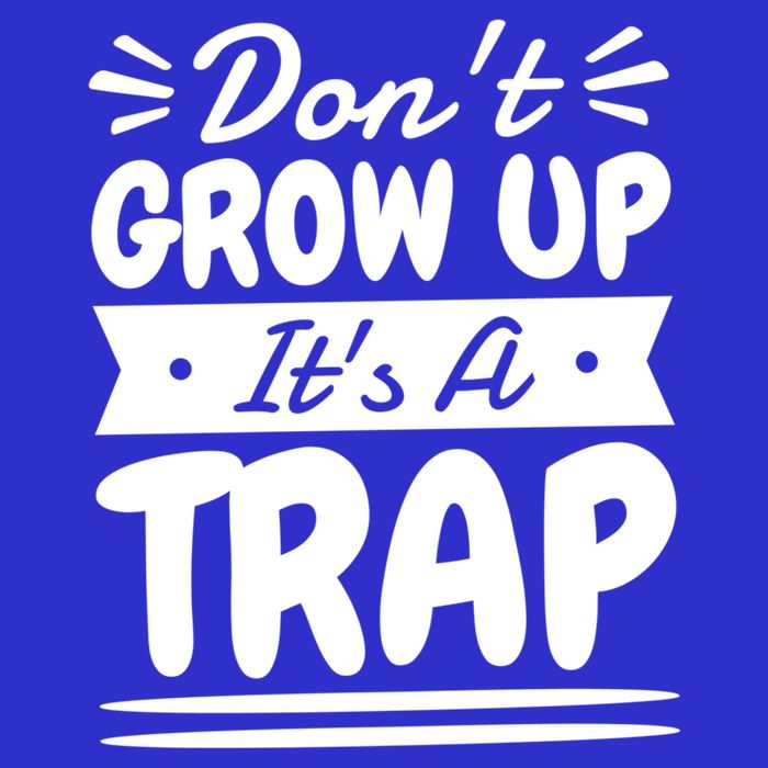 Don't Grow Up It's A Trap Sarcastic Adulting Saying Gift 16 in Basic Backpack