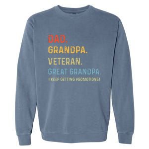 Dad Grandpa Veteran Great Grandpa From Grandkids Garment-Dyed Sweatshirt