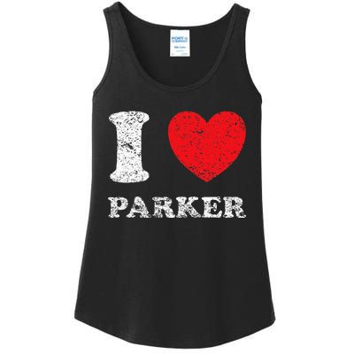 Distressed Grunge Worn Out Style I Love Parker Ladies Essential Tank