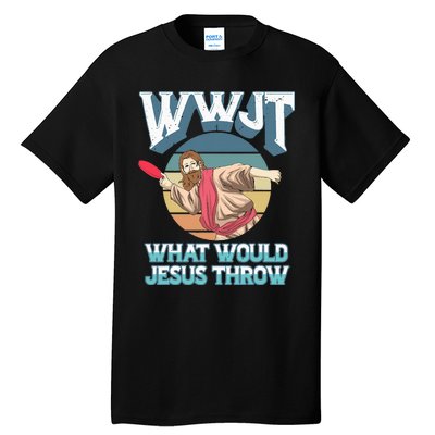 Disc Golf Wwjt What Would Jesus Throw Frisbee Golf Christian Tall T-Shirt