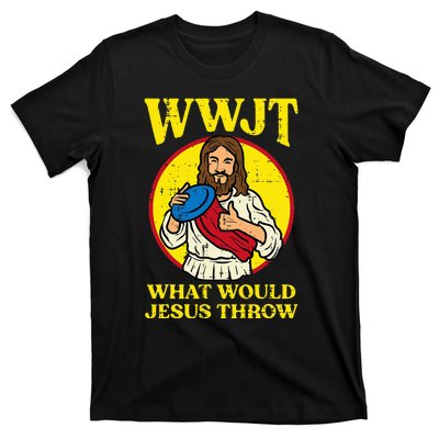 Disc Golf Wwjt What Would Jesus Throw Frisbee T-Shirt