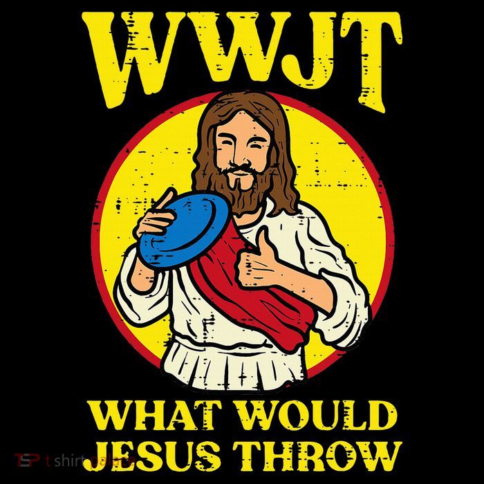 Disc Golf Wwjt What Would Jesus Throw Frisbee T-Shirt