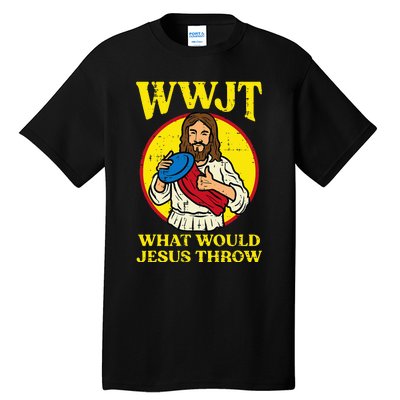 Disc Golf Wwjt What Would Jesus Throw Frisbee Tall T-Shirt