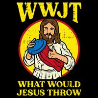 Disc Golf Wwjt What Would Jesus Throw Frisbee Poster