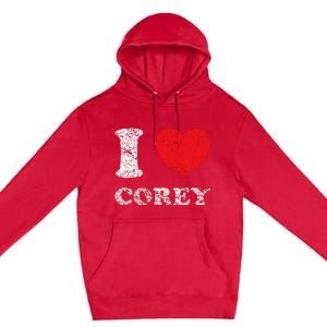 Distressed Grunge Worn Out Style I Love Corey Premium Pullover Hoodie