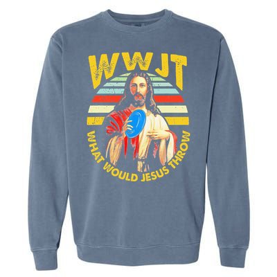 Disc Golf What Would Jesus Throw Frisbee Golf Wwjt Christian Garment-Dyed Sweatshirt