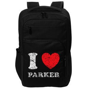 Distressed Grunge Worn Out Style I Love Parker Impact Tech Backpack