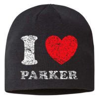 Distressed Grunge Worn Out Style I Love Parker Sustainable Beanie