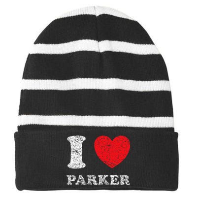 Distressed Grunge Worn Out Style I Love Parker Striped Beanie with Solid Band