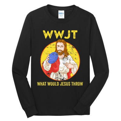 Disc Golf What Would Jesus Throw Frisbee Golf Tall Long Sleeve T-Shirt