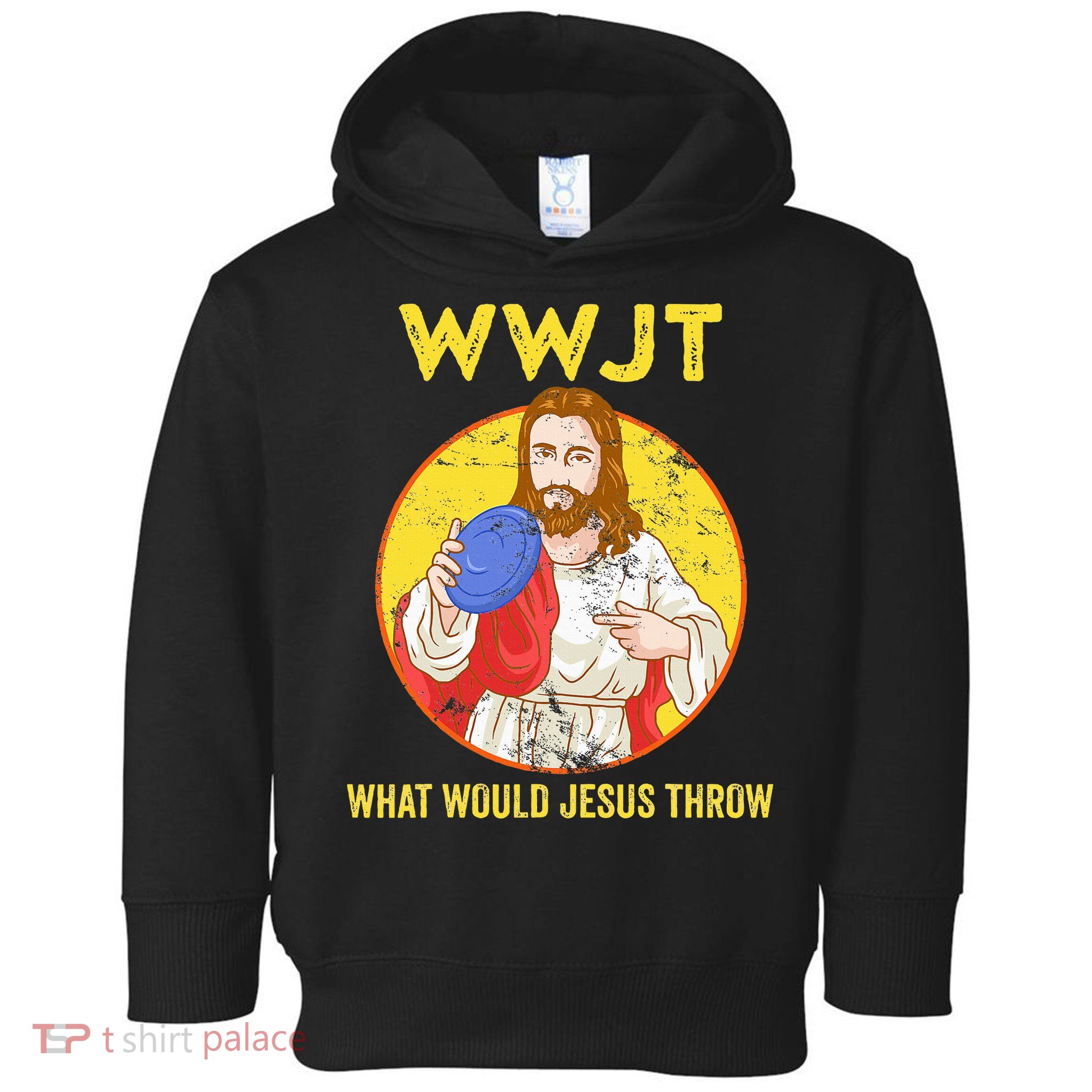 Disc Golf What Would Jesus Throw Frisbee Golf Toddler Hoodie