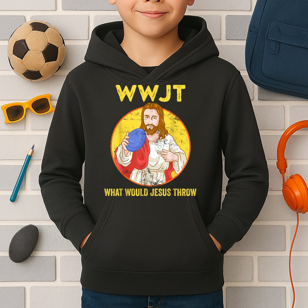 Disc Golf What Would Jesus Throw Frisbee Golf Kids Hoodie