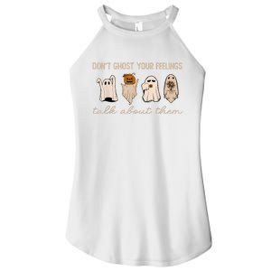 DonT Ghost Your Feelings Halloween Mental Health Awareness Women's Perfect Tri Rocker Tank