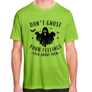 DonT Ghost Your Feelings Halloween Mental Health Adult ChromaSoft Performance T-Shirt