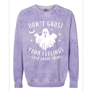 DonT Ghost Your Feelings Halloween Mental Health Colorblast Crewneck Sweatshirt