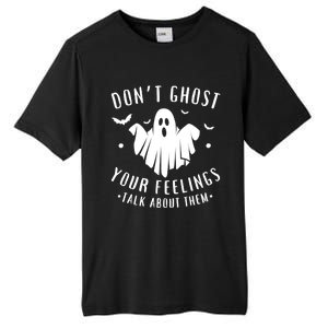 DonT Ghost Your Feelings Halloween Mental Health Tall Fusion ChromaSoft Performance T-Shirt