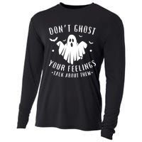 DonT Ghost Your Feelings Halloween Mental Health Cooling Performance Long Sleeve Crew