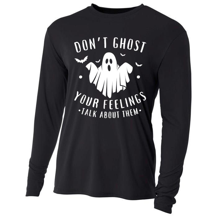 DonT Ghost Your Feelings Halloween Mental Health Cooling Performance Long Sleeve Crew