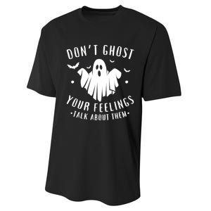 DonT Ghost Your Feelings Halloween Mental Health Performance Sprint T-Shirt