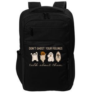 DonT Ghost Your Feelings Halloween Mental Health Awareness Impact Tech Backpack