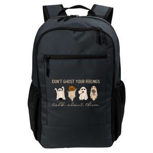 DonT Ghost Your Feelings Halloween Mental Health Awareness Daily Commute Backpack