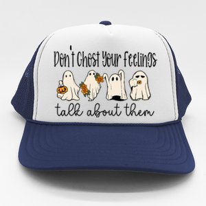 Don't Ghost Your Feelings Halloween Trucker Hat