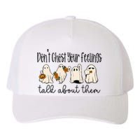 Don't Ghost Your Feelings Halloween Yupoong Adult 5-Panel Trucker Hat