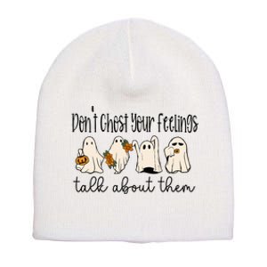 Don't Ghost Your Feelings Halloween Short Acrylic Beanie