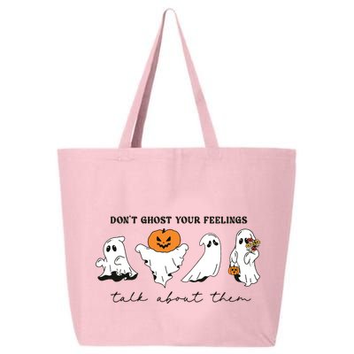 DonT Ghost Your Feelings Inspirational Therapy Psychologist 25L Jumbo Tote