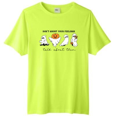 DonT Ghost Your Feelings Inspirational Therapy Psychologist Tall Fusion ChromaSoft Performance T-Shirt