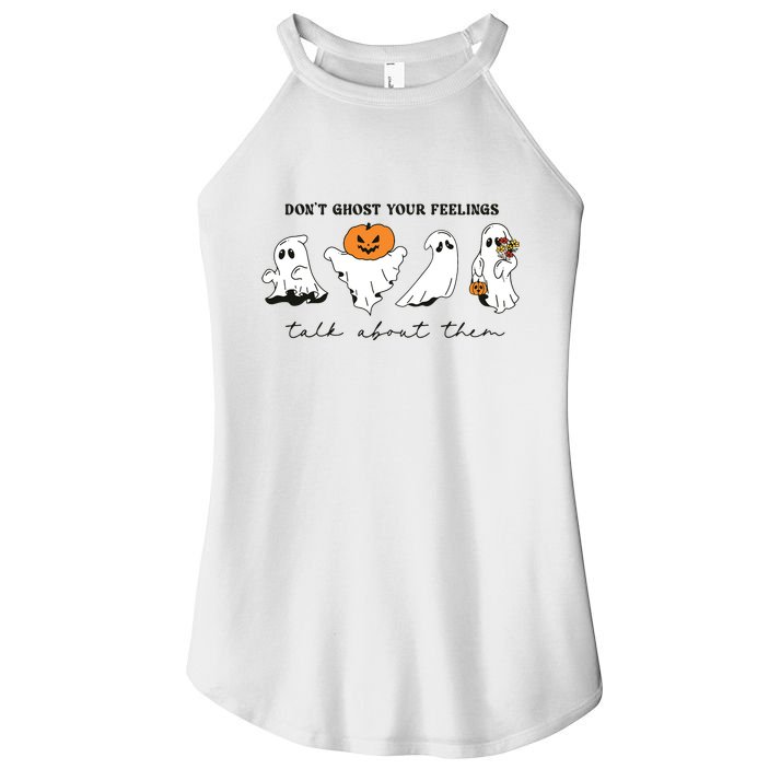 DonT Ghost Your Feelings Inspirational Therapy Psychologist Women's Perfect Tri Rocker Tank
