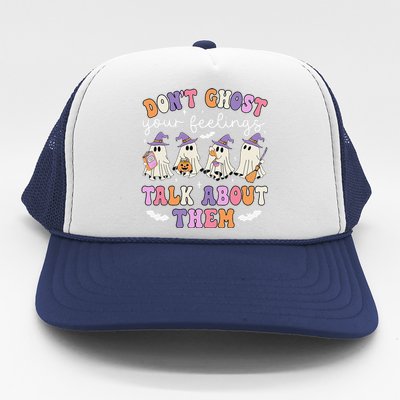 Dont Ghost Your Feeling Halloween School Counselor Halloween Gift Trucker Hat