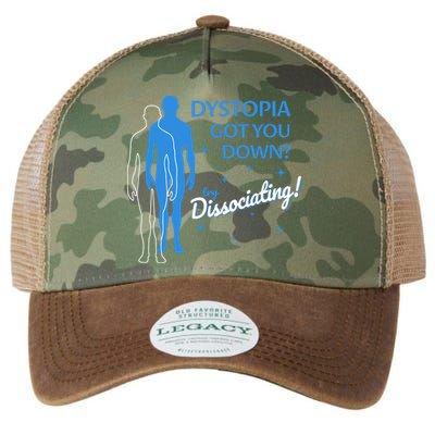 Dystopia Got You Down Try Dissociating Legacy Tie Dye Trucker Hat