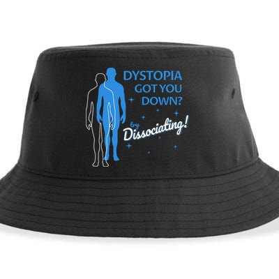 Dystopia Got You Down Try Dissociating Sustainable Bucket Hat