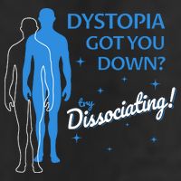 Dystopia Got You Down Try Dissociating Golf Towel