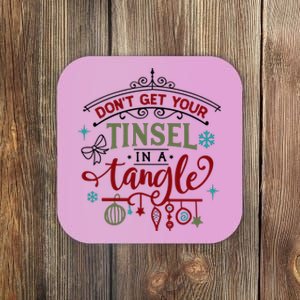 Don't Get Your Tinsel In A Tangle Funny Xmas Coaster