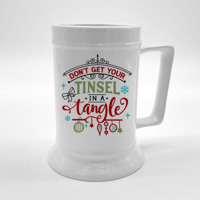 Don't Get Your Tinsel In A Tangle Funny Xmas Beer Stein