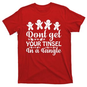 Don't Get Your Tinsel In A Tangle T-Shirt