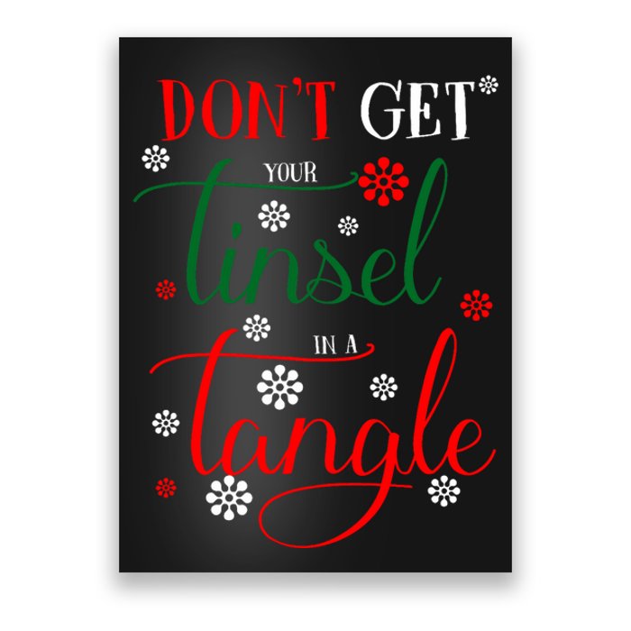 DonT Get Your Tinsel In A Tangle Poster